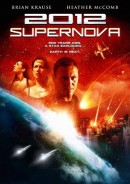  2012: Супернова / 2012: Supernova 
