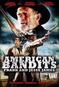 смотреть фильм Американские бандиты: Френк и Джесси Джеймс / American Bandits: Frank and Jesse James онлайн бесплатно без регистрации