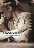 смотреть фильм Безымянная - одна женщина в Берлине / Anonyma - Eine Frau in Berlin онлайн бесплатно без регистрации