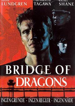 смотреть фильм Битва драконов  / Bridge of Dragons онлайн бесплатно без регистрации