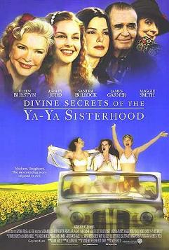 смотреть фильм Божественные тайны сестричек Я-Я  / Divine Secrets of the Ya-Ya Sisterhood онлайн бесплатно без регистрации