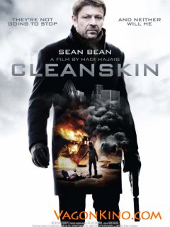 смотреть фильм Чистая кожа  / Cleanskin онлайн бесплатно без регистрации