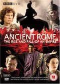   :     / Ancient Rome: The Rise and Fall of an Empire 