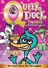    / Queer Duck: The Movie 