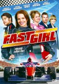 смотреть фильм Гонщица / Fast Girl онлайн бесплатно без регистрации