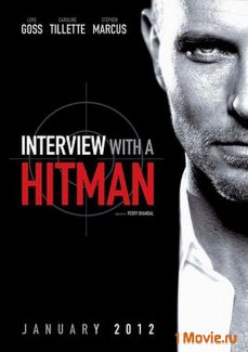 смотреть фильм Интервью с убийцей  / Interview with a Hitman онлайн бесплатно без регистрации