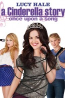 смотреть фильм История Золушки 3 / A Cinderella Story: Once Upon a Song онлайн бесплатно без регистрации