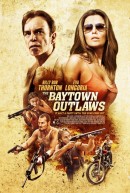 Изгои из Бэйтауна / The Baytown Outlaws 