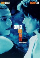 смотреть фильм Измени Мою Жизнь / Change Moi Ma Vie онлайн бесплатно без регистрации