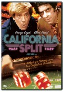    / California Split 