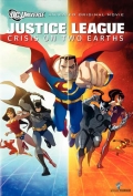 смотреть фильм Лига Справедливости: Кризис двух миров / Justice League: Crisis on Two Earths онлайн бесплатно без регистрации