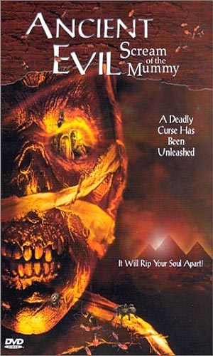  :    / Ancient Evil: Scream of the Mummy 