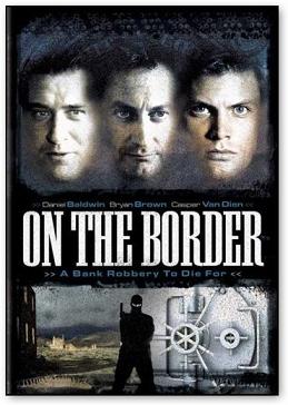 смотреть фильм На Границе / On The Border онлайн бесплатно без регистрации