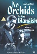       / No Orchids for Miss Blandish 