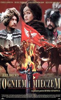 смотреть фильм Огнем и мечом  / Ogniem i mieczem онлайн бесплатно без регистрации
