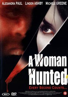 смотреть фильм Охота на женщину  / A Woman Hunted онлайн бесплатно без регистрации