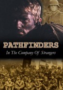 смотреть фильм Первопроходцы: В компании незнакомцев / Pathfinders: In the Company of Strangers онлайн бесплатно без регистрации