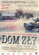 смотреть фильм Плохой дом / Dom zly онлайн бесплатно без регистрации