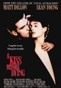 смотреть фильм Поцелуй перед смертью / A Kiss Before Dying онлайн бесплатно без регистрации