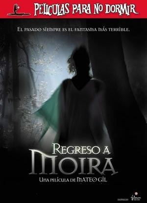 смотреть фильм Призрак  / Peliculas para no dormir: Regreso a Moira онлайн бесплатно без регистрации