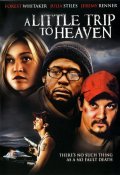 смотреть фильм Прогулка на небеса / A Little Trip to Heaven онлайн бесплатно без регистрации