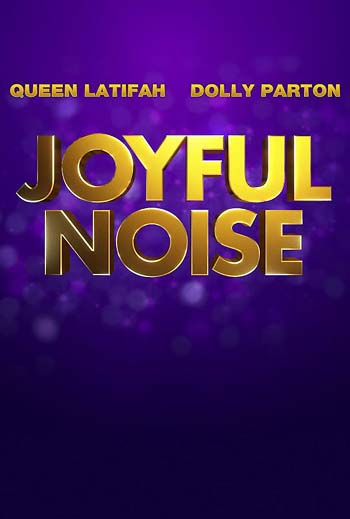 Смотреть фильм Радостный шум  / Joyful Noise