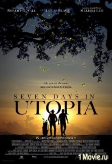 смотреть фильм Семь дней в утопии  / Seven Days in Utopia онлайн бесплатно без регистрации