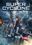 Смотреть фильм Супер циклон / Super Cyclone