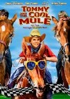 смотреть фильм Томми и волшебный мул / Tommy and the Cool Mule онлайн бесплатно без регистрации