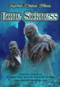 смотреть фильм Трупный червь / Bone Sickness онлайн бесплатно без регистрации