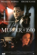 смотреть фильм Убийство в Белом доме / Murder at 1600 онлайн бесплатно без регистрации