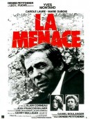   / La Menace 