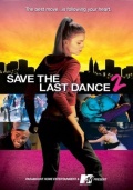 смотреть фильм За мной последний танец 2 / Save the Last Dance 2 онлайн бесплатно без регистрации
